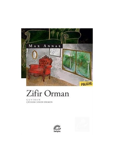 Zifir Orman / Max Annas