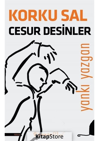 Korku Sal Cesur Desinler - Yankı Yazgan - İnkılap Kitabevi
