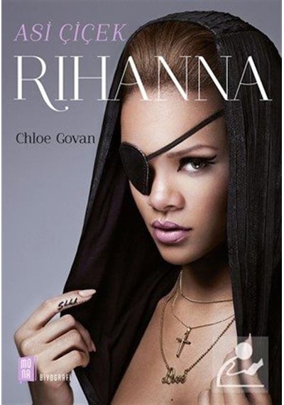 Asi Çiçek - Rihanna - Chloe Govan Govan - Mona