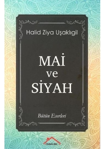 Kitap11 Mai ve Siyah Bütün Eserleri