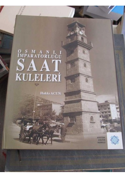 Osmanlı İmparatorluğu Saat Kuleleri