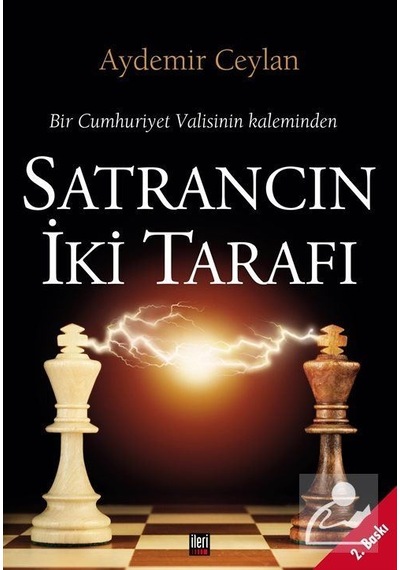 Satrancın İki Tarafı - Aydemir Ceylan - İleri Yayınları