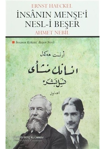 İnsanın Kökeni Beşer Nesli - Ernst Haeckel - Çizgi Kitabevi