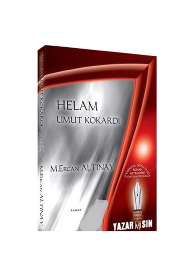 Helam Umut Kokardı - M.ercan Altınay Gümüş Kalem Ödülü İlk Baskı 2008