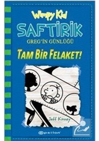 Mercankitap Saftirik Greg'In Günlüğü 12 / Tam Bir Felaket! / Jeff Kinney