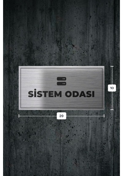 Sıstem Odası Yazılı - Metal - Gümüş Renk - Kapı İsimliği - 20x10 Cm