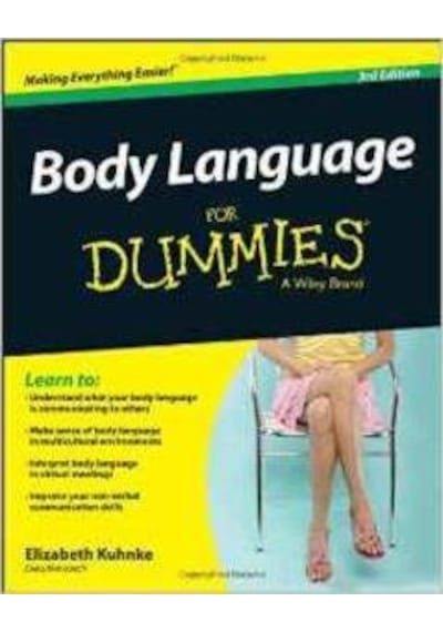 Body Language For Dummies 3rd Edition - Elizabeth Kuhnke - John Wiley and Sons