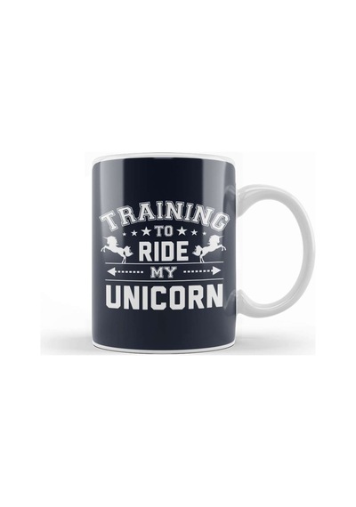 Training To Ride My Unicorn Kupa Bardak Porselen Karışık
