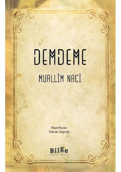 Demdeme - Muallim Naci - Bilge Kültür Sanat
