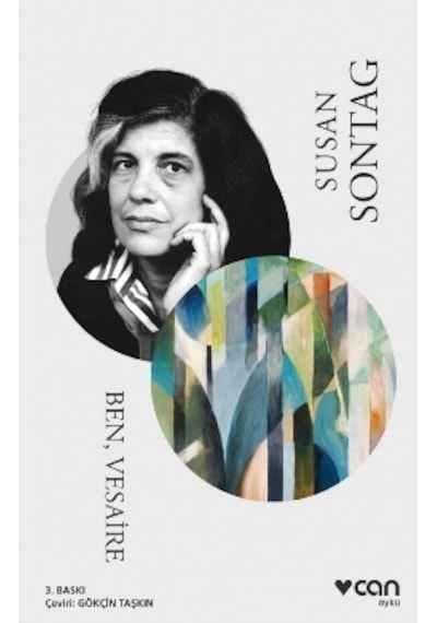 Ben Vesaire - Susan Sontag - Can Yayınları
