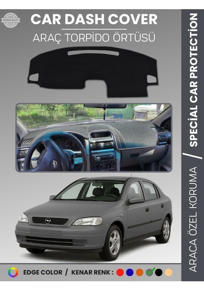 Opel Astra G 1998-2004 Torpido Örtüsü Ön Göğüs Koruma Torpido Koruma Tam Uyum Çatlamayı Önler - 386 Stiloto