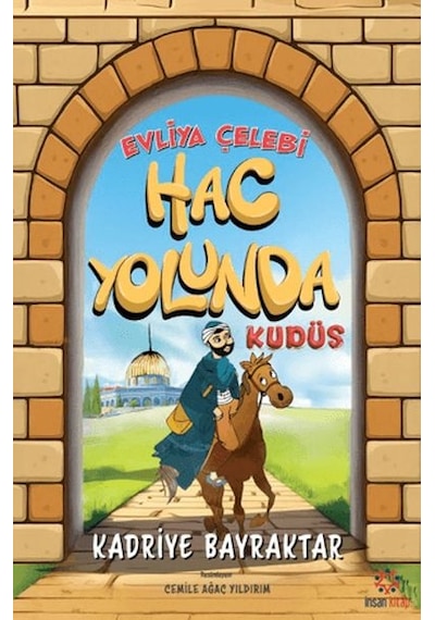 Evliya Çelebi Hac Yolunda - Kudüs - Rmht-880085