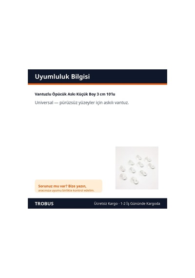 Trobus Vantuzlu Öpücük Askı Küçük Boy 3 Cm 10'lu
