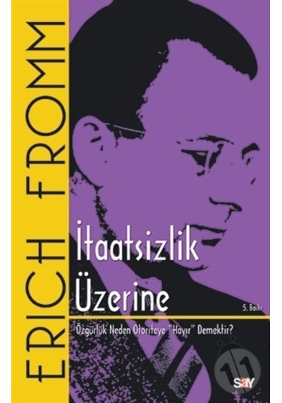 Itaatsizlik Üzerine/Erich Fromm