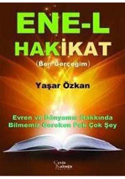 Ene-l Hakikat - Yaşar Özkan - Ceviz Kabuğu Yayınları