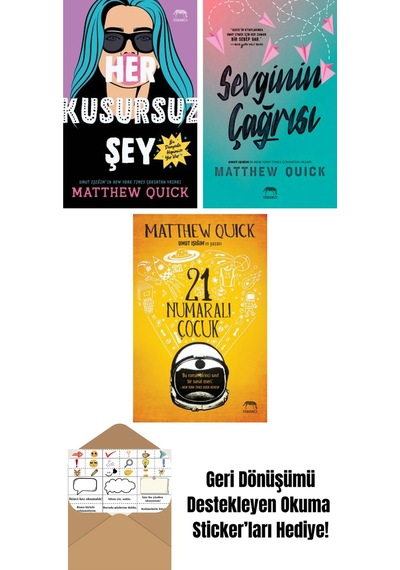 Her Kusursuz Şey + Sevginin Çağrısı + 21 Numaralı Çocuk