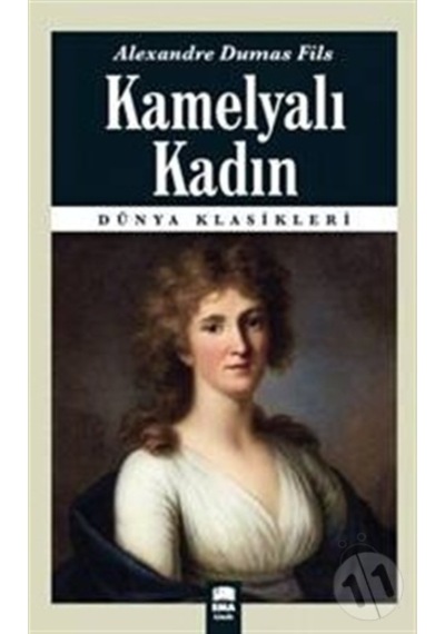 Kamelyalı Kadın / Alexandre Dumas