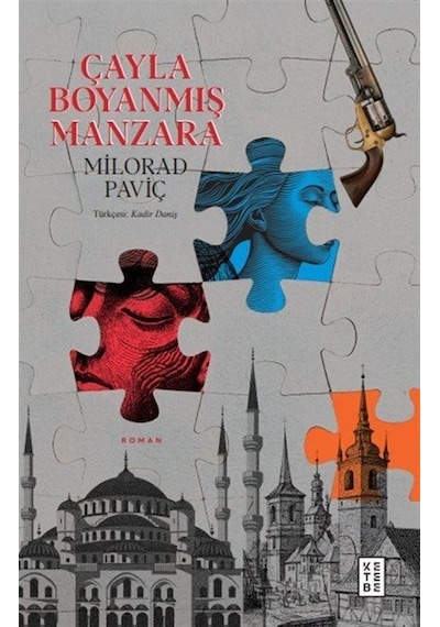 Çayla Boyanmış Manzara / Milorad Paviç
