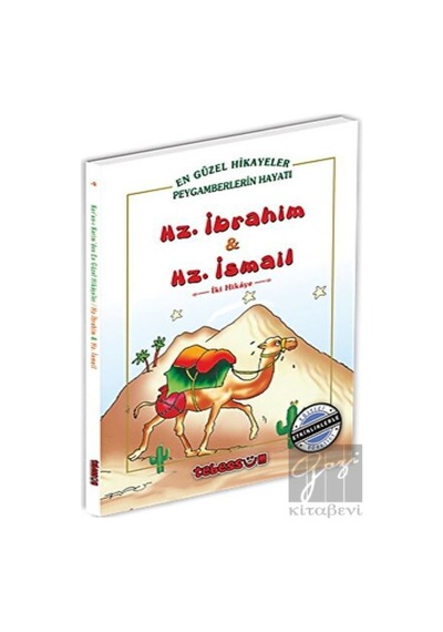 Hz. İbrahim ve Hz. İsmail Tebessüm Yayınları  -  Tebessüm Yayınları