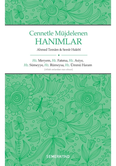 Cennetle Müjdelenen Hanımlar  - Ahmed Temam  - Semerkand Yayınları