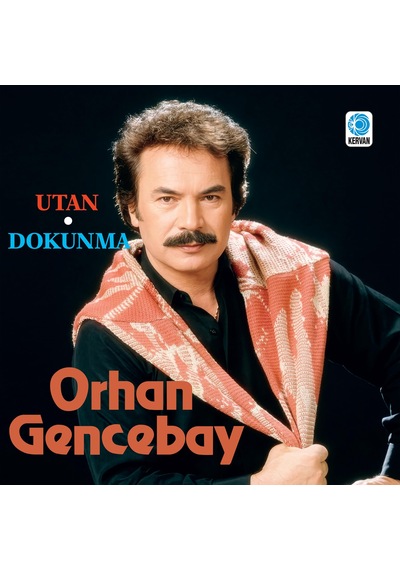 Orhan Gencebay - Utan Dokunma Plak