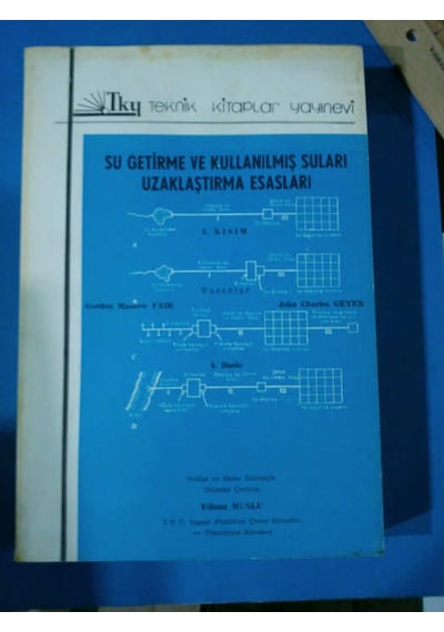 Su Getirme ve Kullanılmış Suları Uzaklaştırma Esasları Yılmaz Mus