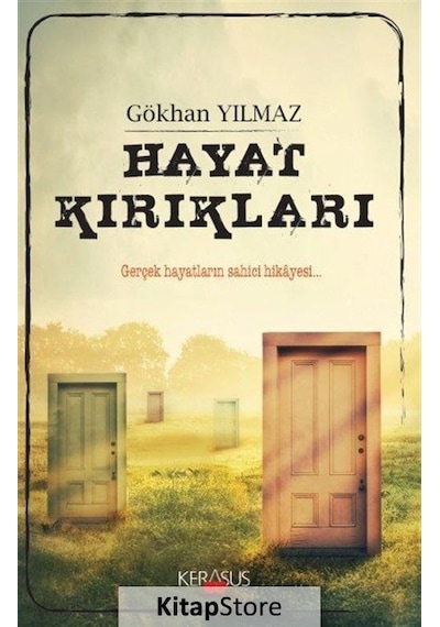 Hayat Kırıkları - Gökhan Yılmaz - Kerasus