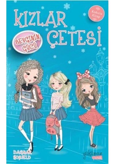 Kızlar Çetesi / Sevginin Gücü / Dagmar Hobfeld (462225372)
