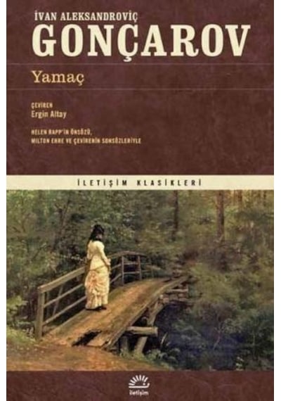 Yamaç - İletişim Klasikleri - İvan Aleksandroviç Gonçarov - İletişim Yayınları