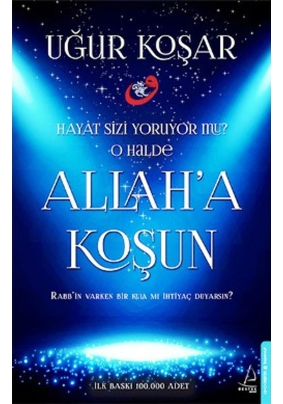 Allah'A Koşun Uğur Koşar