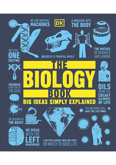 The Biology Book: Big Ideas Simply Explained