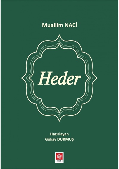 Heder - Muallim Naci - Ekin Basım Yayın