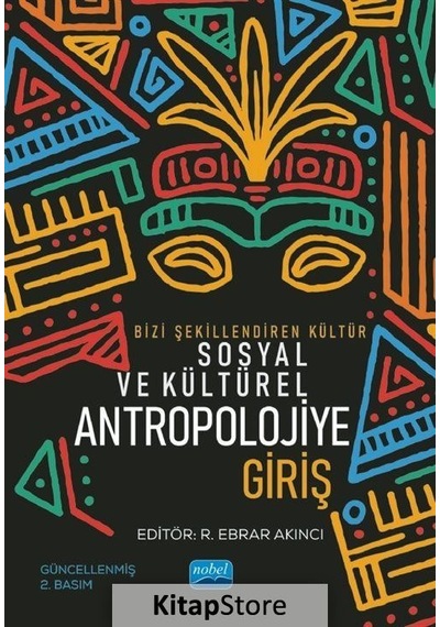 Bizi Şekillendiren Kültür Sosyal ve Kültürel Antropolojiye Gir...
