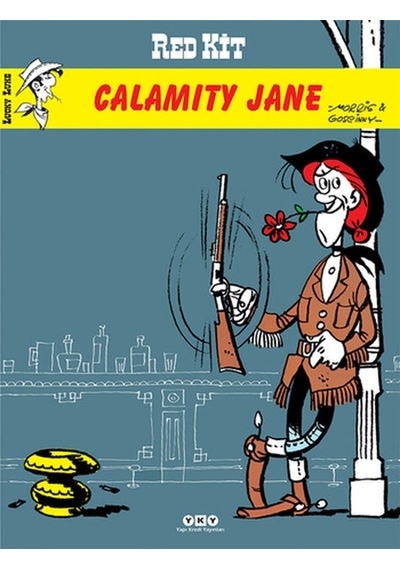 Red Kit 71 - Calamity Jane - Morris (Maurice de Bevere) -  Rene Goscinny - Yapı Kredi Yayınları