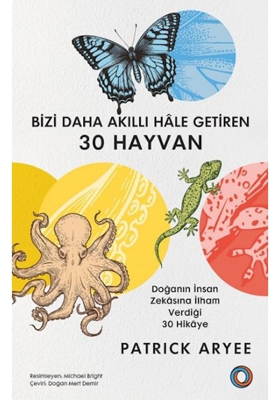 Bizi Daha Akıllı Hâle Getiren 30 Hayvan