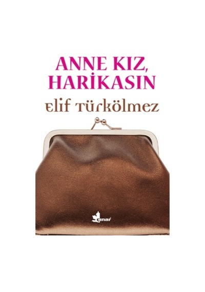 Anne Kız Harikasın
