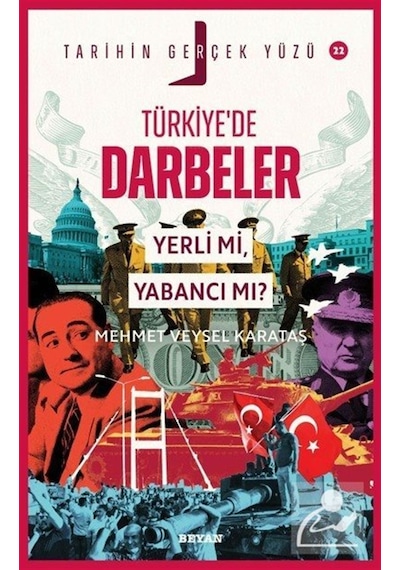 Türkiye'de Darbeler Yerli Mi, Yabancı Mı / Tarihin Gerçek Yüz...