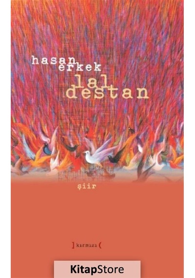 Lal Destan / Hasan Erkek