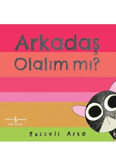 Arkadaş Olalım mı? - Russell Ayto - İş Bankası Kültür Yayınları