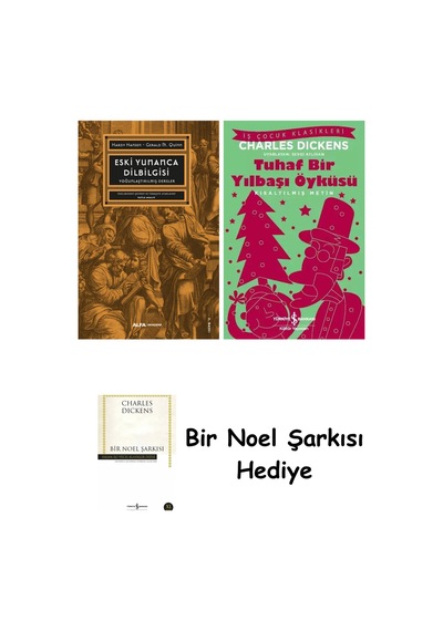 Eski Yunanca Dilbilgisi + Tuhaf Bir Yılbaşı Öyküsü + Bir Noel Şarkısı