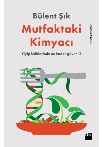 Mutfaktaki Kimyacı - Bülent Şık - Doğan Kitap