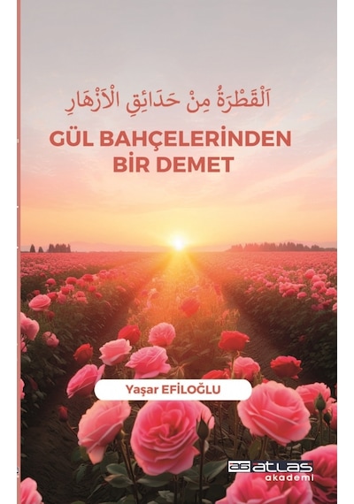 Gül Bahçelerinden Bir Demet