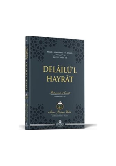 Delailü'l Hayrat  - Ahmet Mahmut Ünlü  - Ahıska Yayınevi