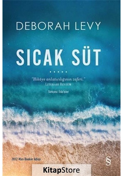 Kitapstore Sıcak Süt / Deborah Levy
