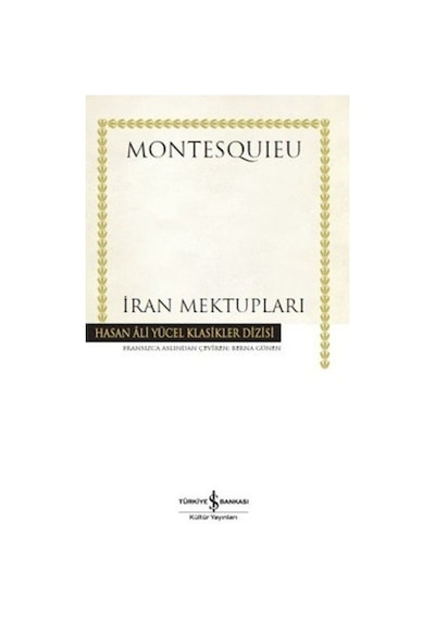 İran Mektupları -  Montesquieu -  İş Bankası Kültür Yayınları