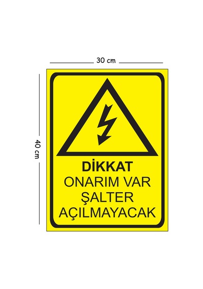 Metal Dikkat Onarım Var Şalter Açılmayacak 30x40 Cm A3 Uyarı İş Güvenliği Levhası