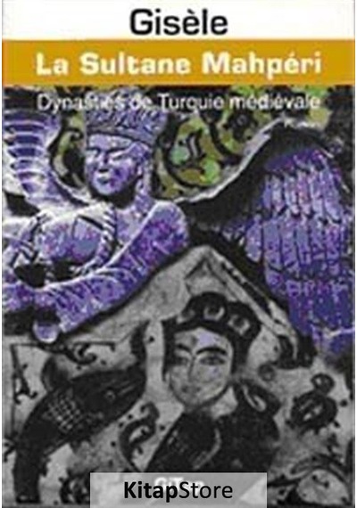 La Sultane Mahperi - Gisele - Gita Yayınevi