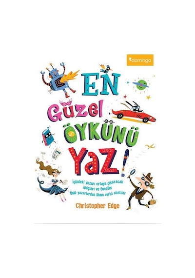 En Güzel Öykünü Yaz - Christopher Edge - Domingo Yayınevi