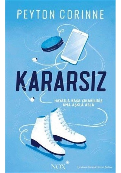 Kararsız / Peyton Corinne