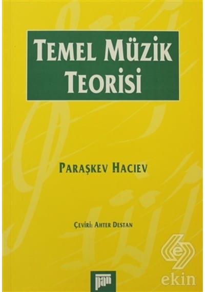 Temel Müzik Teorisi - Paraşkev Haciev - Pan Yayıncılık